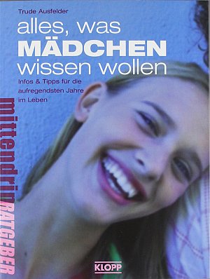 Alles, was Mädchen wissen wollen