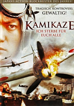 Kamikaze - Ich sterbe für euch alle [DVD]