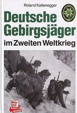 Deutsche Gebirgsjäger im Zweiten Weltkrieg