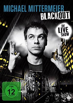 Michael Mittermeier - Blackout Die Live Show [DVD]