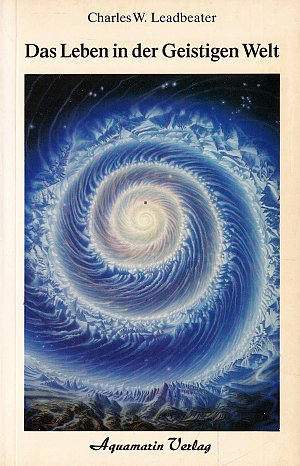 Das Leben in der Geistigen Welt