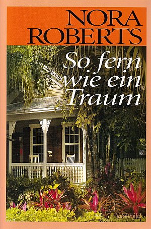 So fern wie ein Traum