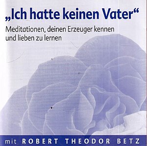 Ich hatte keinen Vater