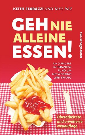 Geh nie alleine essen!