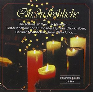 Oh, du Fröhliche [CD]