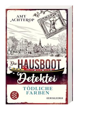 Die Hausboot-Detektei - Tödliche Farben