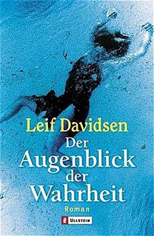 Der Augenblick der Wahrheit