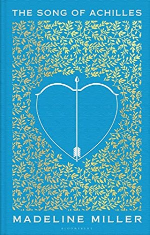 The Song of Achilles - Madeline Miller