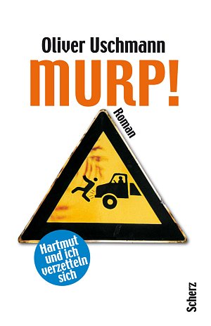 Murp! - Hartmut und ich verzetteln sich