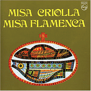 Misa Criolla / Misa Flamenca [CD]