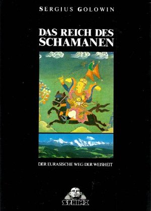 Das Reich des Schamanen