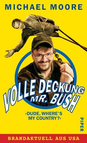 Volle Deckung Mr. Bush
