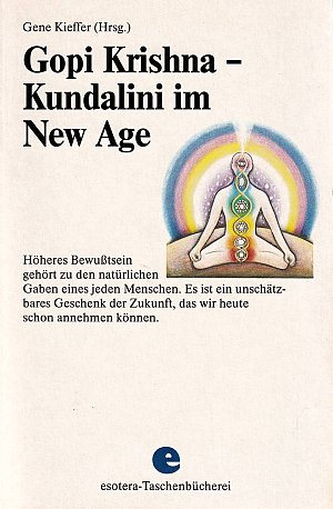 Gopi Krishna - Kundalini im new age