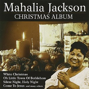 Christmas With Mahalia Jackson [CD]