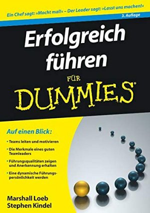 Erfolgreich führen für Dummies