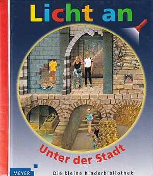 Licht an - Unter der Stadt