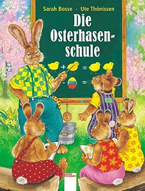 Die Osterhasenschule