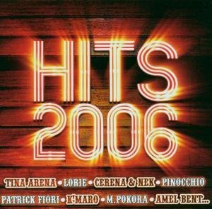 Hits 2006 [CD]