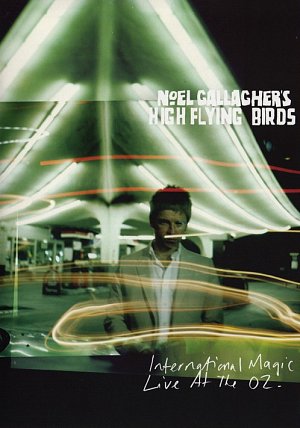 Noel Gallagher's High Flying Birds [DVD]