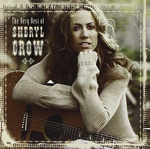 The Very Best of Sheryl Crow [CD]