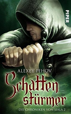 Schattenstürmer - Die Chroniken von Siala 2