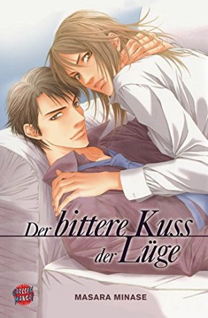 Der bittere Kuss der Lüge