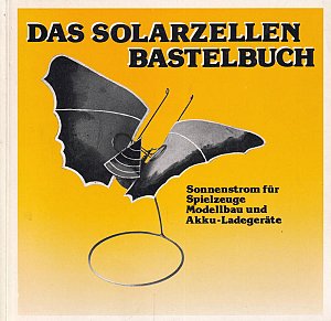 Das Solarzellen Bastelbuch