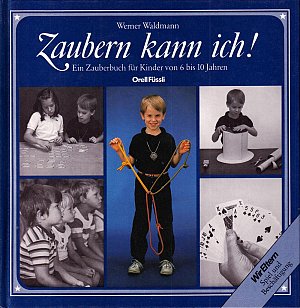 Zaubern kann ich!