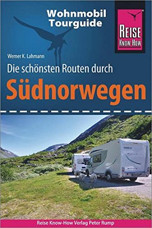 Reise Know-How Wohnmobil-Tourguide - Südnorwegen