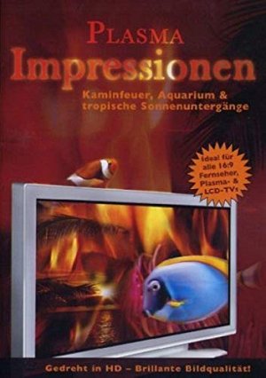 Plasma Impressionen - Kaminfeuer, Aquarium & tropische Sonnenuntergänge [DVD]