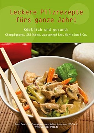 Leckere Pilzrezepte fürs ganze Jahr!