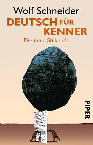 Deutsch für Kenner - Die neue Stilkunde