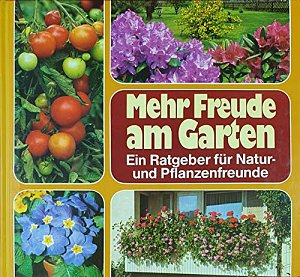 Mehr Freude am Garten