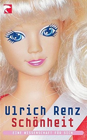 Schönheit: Eine Wissenschaft für sich