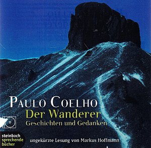 Der Wanderer - Geschichten und Gedanken