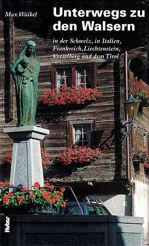 Unterwegs zu den Walsern