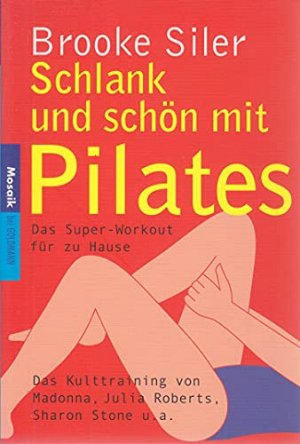Schlank und schön mit Pilates