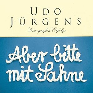 Aber bitte mit Sahne - Seine grossen Erfolge [CD]