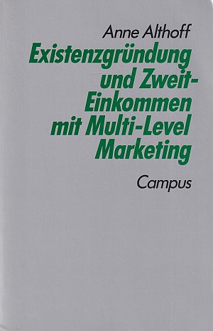 Existenzgründung und Zweit-Einkommen mit Multi-Level-Marketing