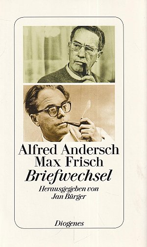 Alfred Andersch, Max Frisch Briefwechsel