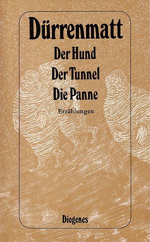 Der Hund - Der Tunnel - Die Panne