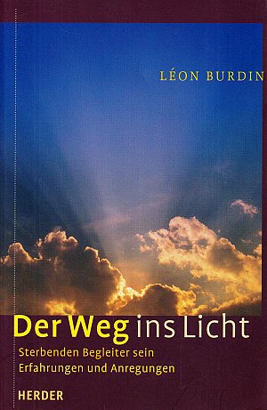 Der Weg ins Licht