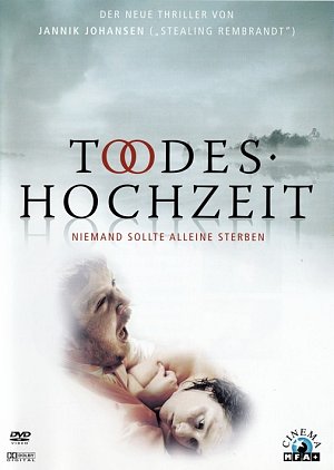 Todeshochzeit - Niemand sollte alleine sterben [DVD]