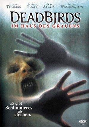 Deadbirds - Im Haus des Grauens [DVD]