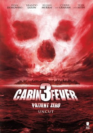 Cabin Fever 3 - Patient Zero  [DVD]