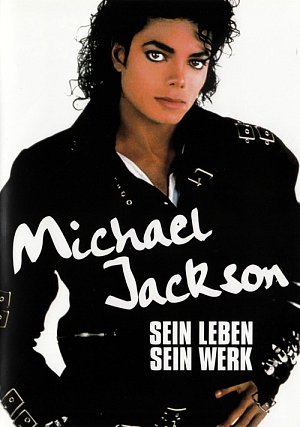 Michael Jackson - Sein Leben, Sein Werk [DVD]