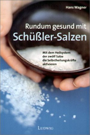 Rundum gesund mit Schüssler-Salzen