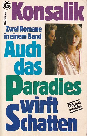 Auch das Paradies wirft Schatten - Die Masken der Liebe