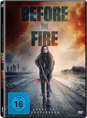 Before the Fire - Angst ist ansteckend [DVD]