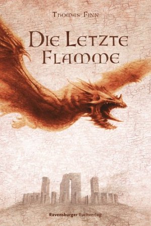 Die Letzte Flamme - Die Chroniken der Nebelkriege
